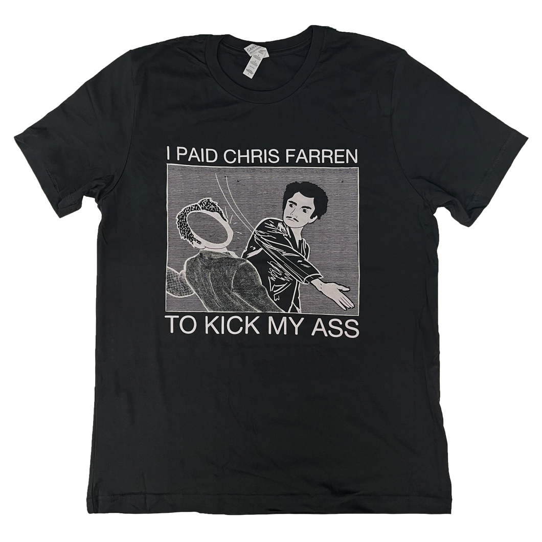 Kick My Ass T-shirt